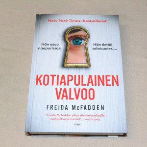 Freida McFadden Kotiapulainen valvoo